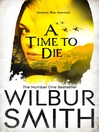 A Time to Die (eBook): The Courtney Family, The Second Sequence Series, Book 5